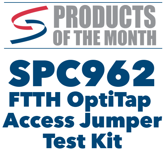 Products of the Month - SPC962 FTTH OptiTap Access Jumper Test Kit