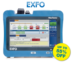 Save up to 55% on EXFO MaxTester OTDRs